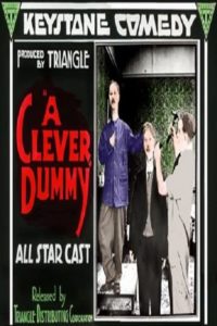 Plakat von "A Clever Dummy"